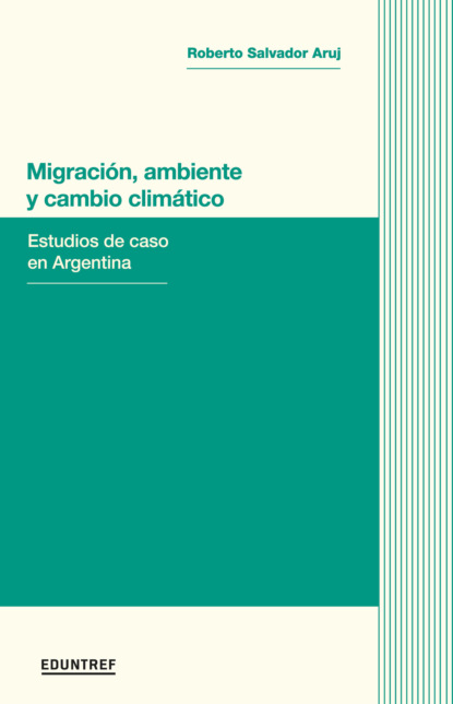 Migración, ambiente y cambio climático