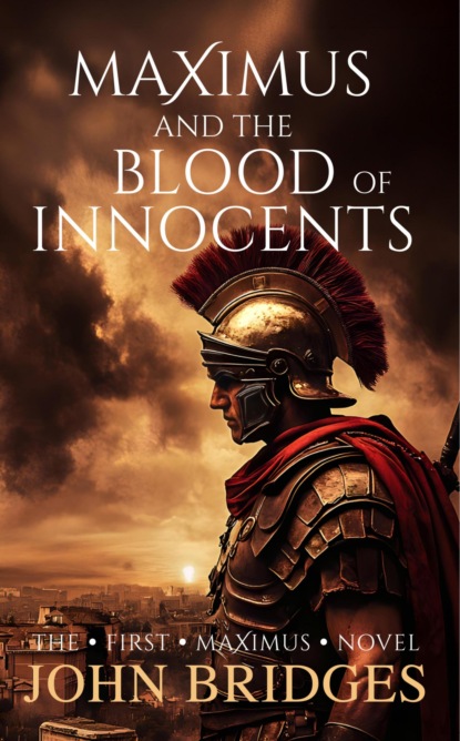 Maximus And The Blood Of Innocents