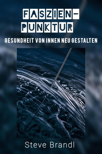 Faszien-Punktur