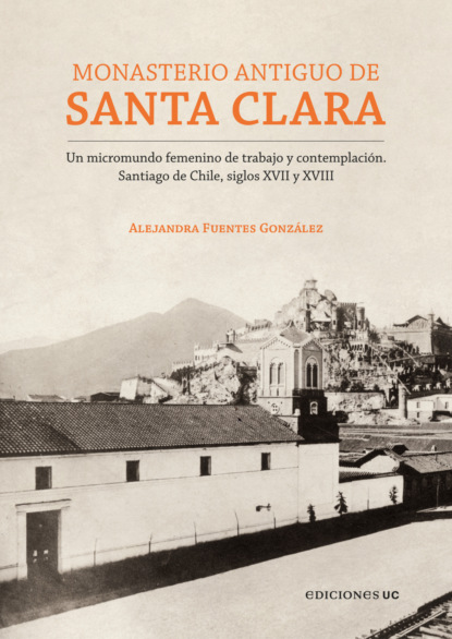 Monasterio Antiguo de Santa Clara