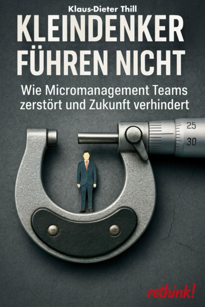 Kleindenker führen nicht