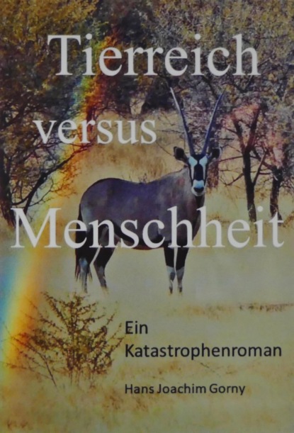 Tierreich versus Menschheit