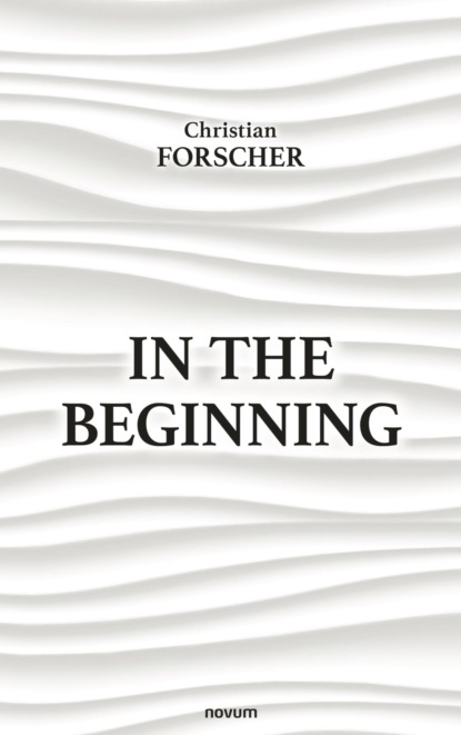 In the beginning