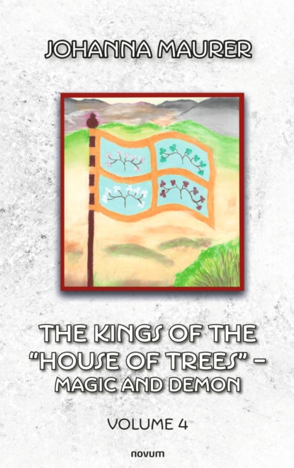 The kings of the "house of trees" – magic and demon