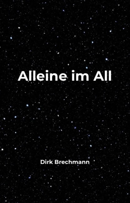 Alleine im All