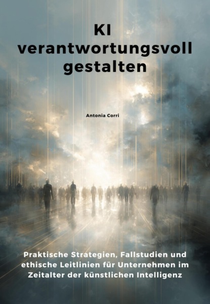 KI verantwortungsvoll gestalten