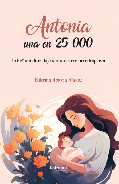 Antonia, una en 25 000