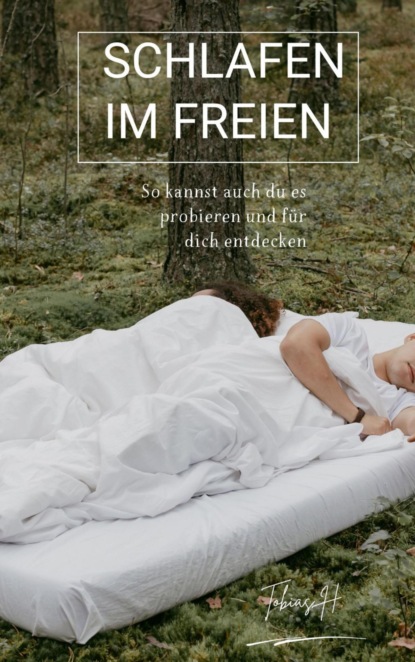 Schlafen im Freien