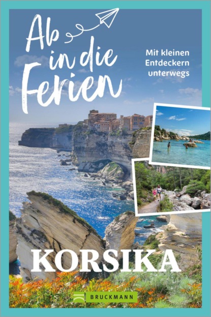 Ab in die Ferien Korsika