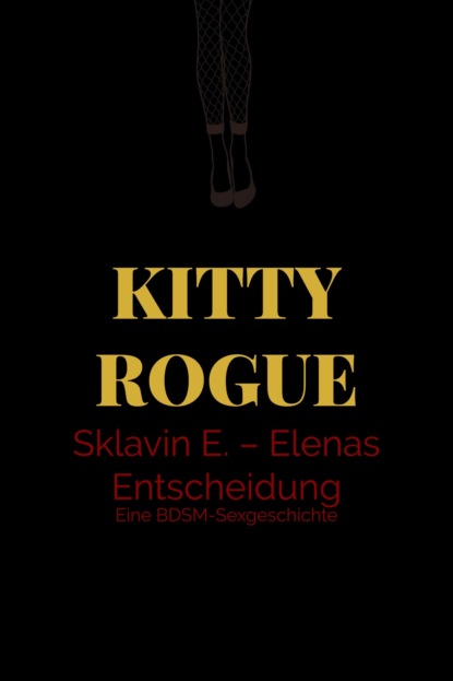 Sklavin E. – Elenas Entscheidung