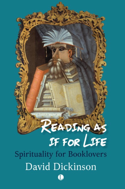 Reading as if for Life