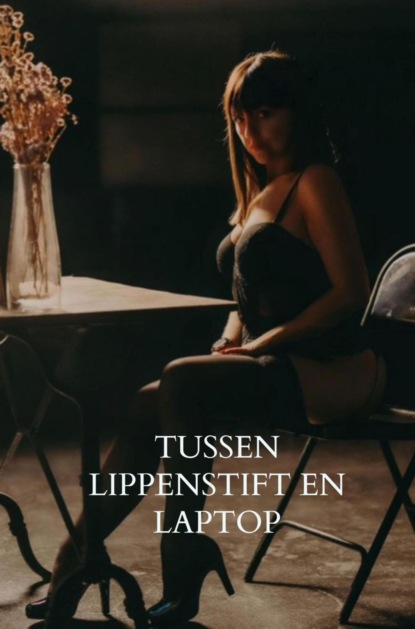 Tussen lippenstift en laptop