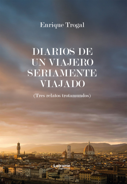 Diarios de un viajero seriamente viajado