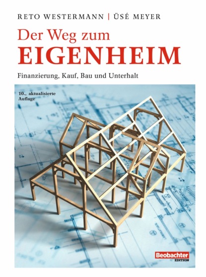 Der Weg zum Eigenheim