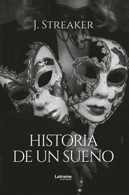 Historia de un sueño