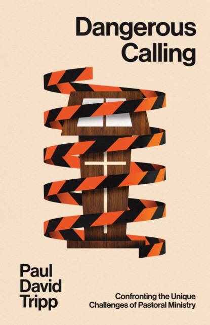 Dangerous Calling (with Study Questions)