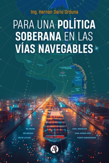 Para una política soberana en las vías navegables