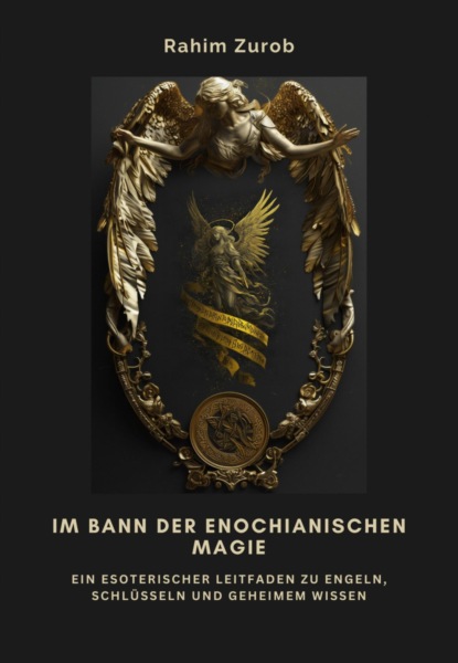 Im Bann der Enochianischen Magie