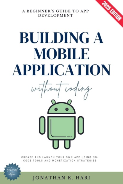 Build a Mobile Application Without Coding:
