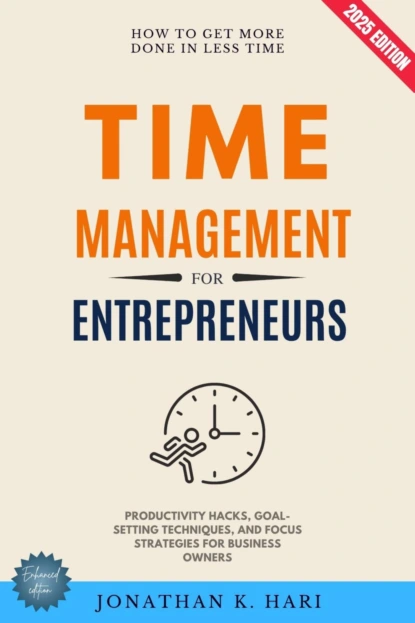 Time Management for Entrepreneurs: