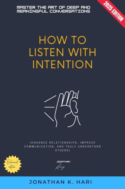 How to Listen with Intention: