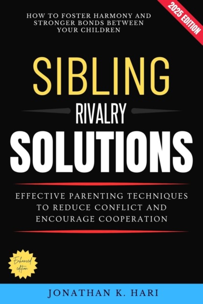 Sibling Rivalry Solutions: