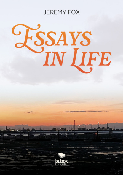 Essays in Life