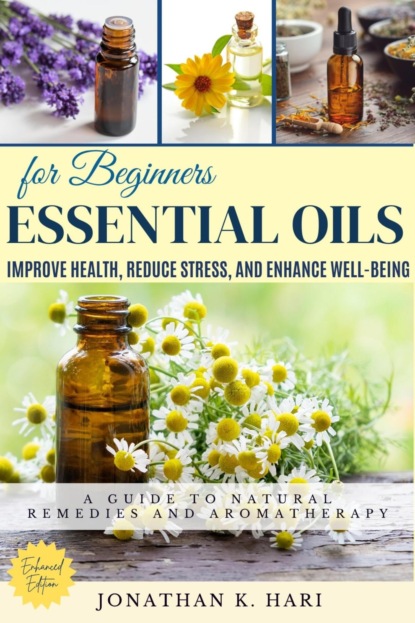 Essential Oils for Beginners: