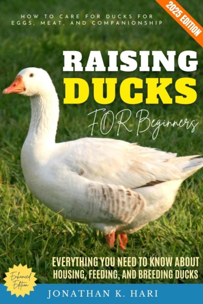 Raising Ducks for Beginners:
