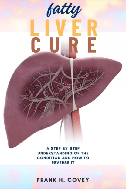 Fatty Liver Cure: