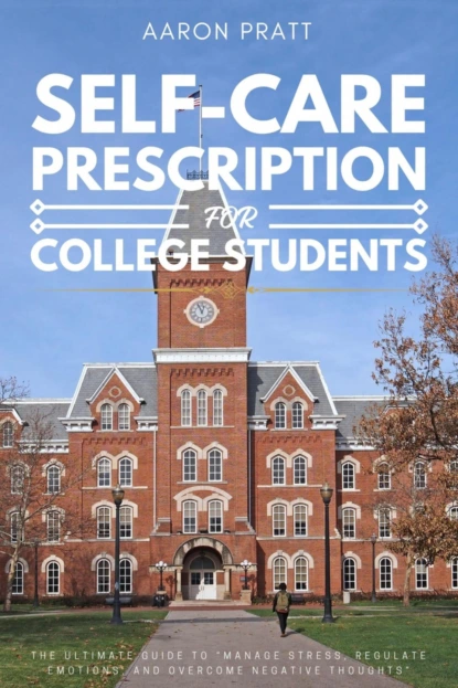 Self-Care Prescription for College Students::