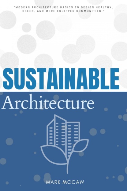 Sustainable Architecture:::