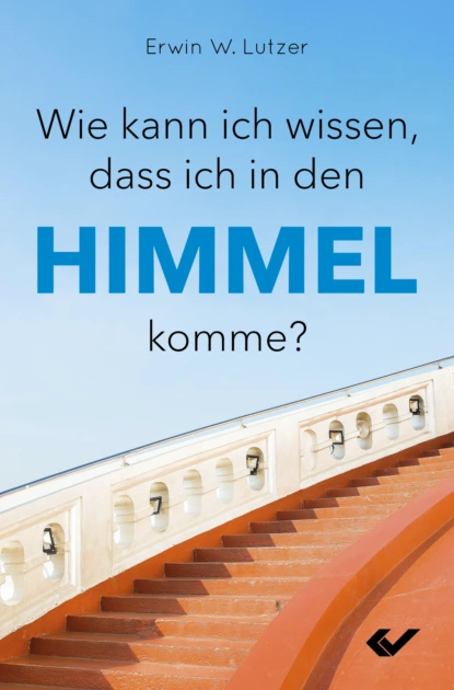 Wie kann ich wissen, dass ich in den Himmel komme?