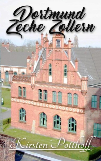 Dortmund Zeche Zollern