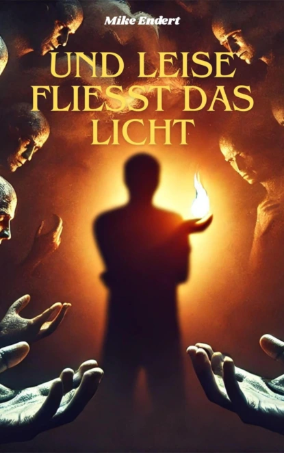 Und leise fliesst das Licht
