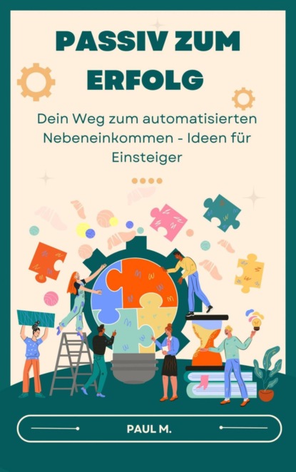 Passiv zum Erfolg