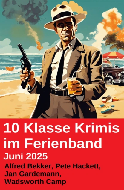 10 Klasse Krimis im Ferienband Juni 2025