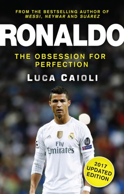 Ronaldo – 2017 Updated Edition Ronaldo – 2017 Updated Edition