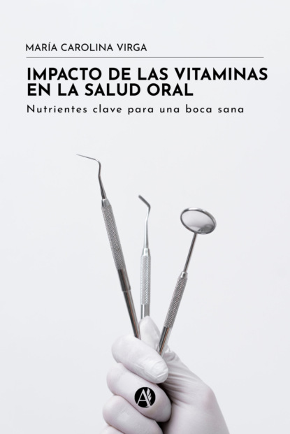 Impacto de las vitaminas en la salud oral