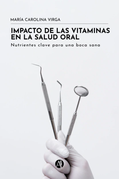 Impacto de las vitaminas en la salud oral