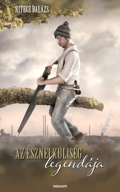 Az észnélküliség legendája