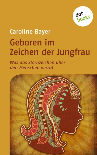 Geboren im Zeichen der Jungfrau