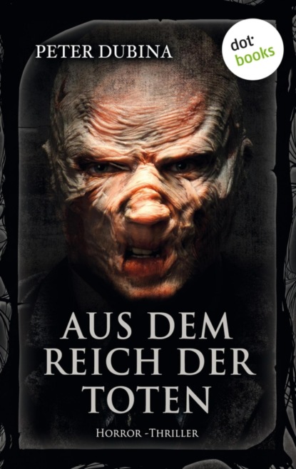 Aus dem Reich der Toten