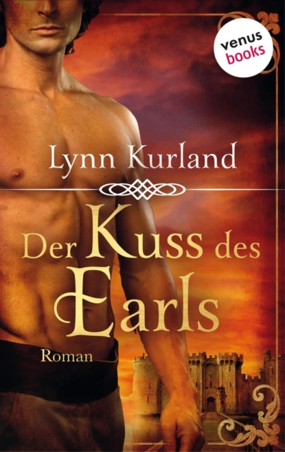 Der Kuss des Earls  - Die DePiaget-Serie: Band 1