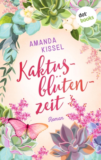 Kaktusblütenzeit