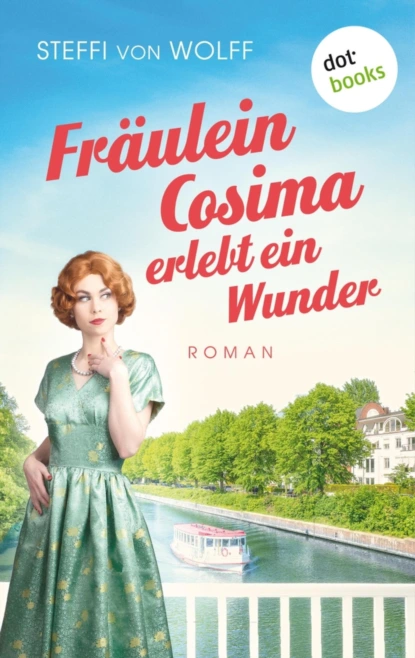 Fräulein Cosima erlebt ein Wunder