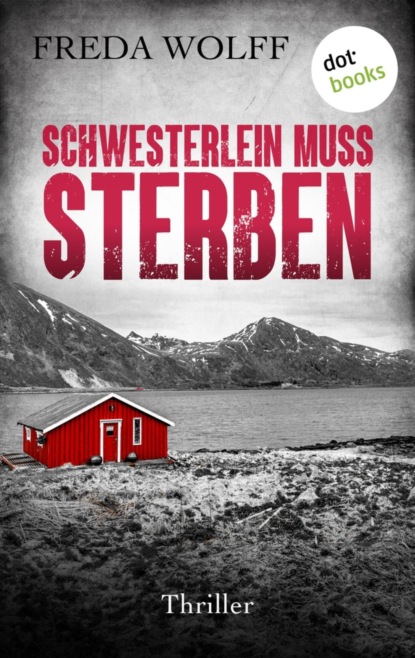 Schwesterlein muss sterben