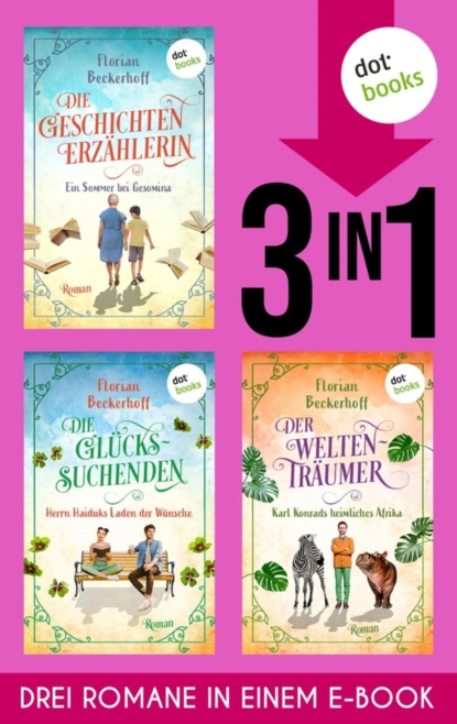 Die Geschichtenerzählerin & Die Glückssuchenden & Der Weltenträumer