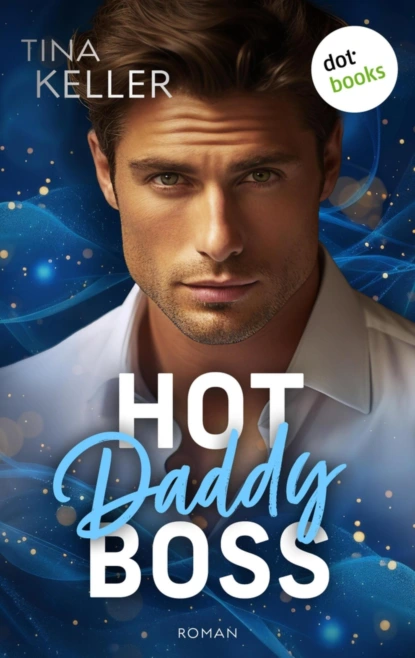 Hot Daddy Boss - oder: Sweet Surprise
