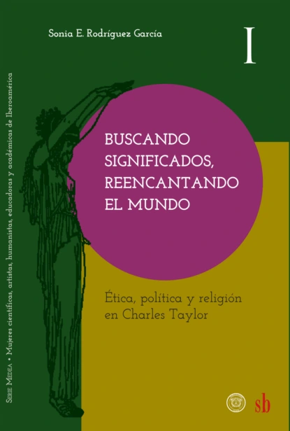Buscando significados, reencantando el mundo